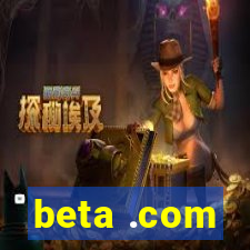 beta .com